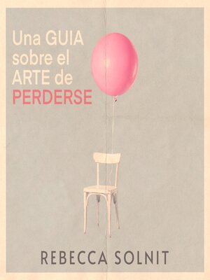 cover image of Una guía sobre el arte de perderse